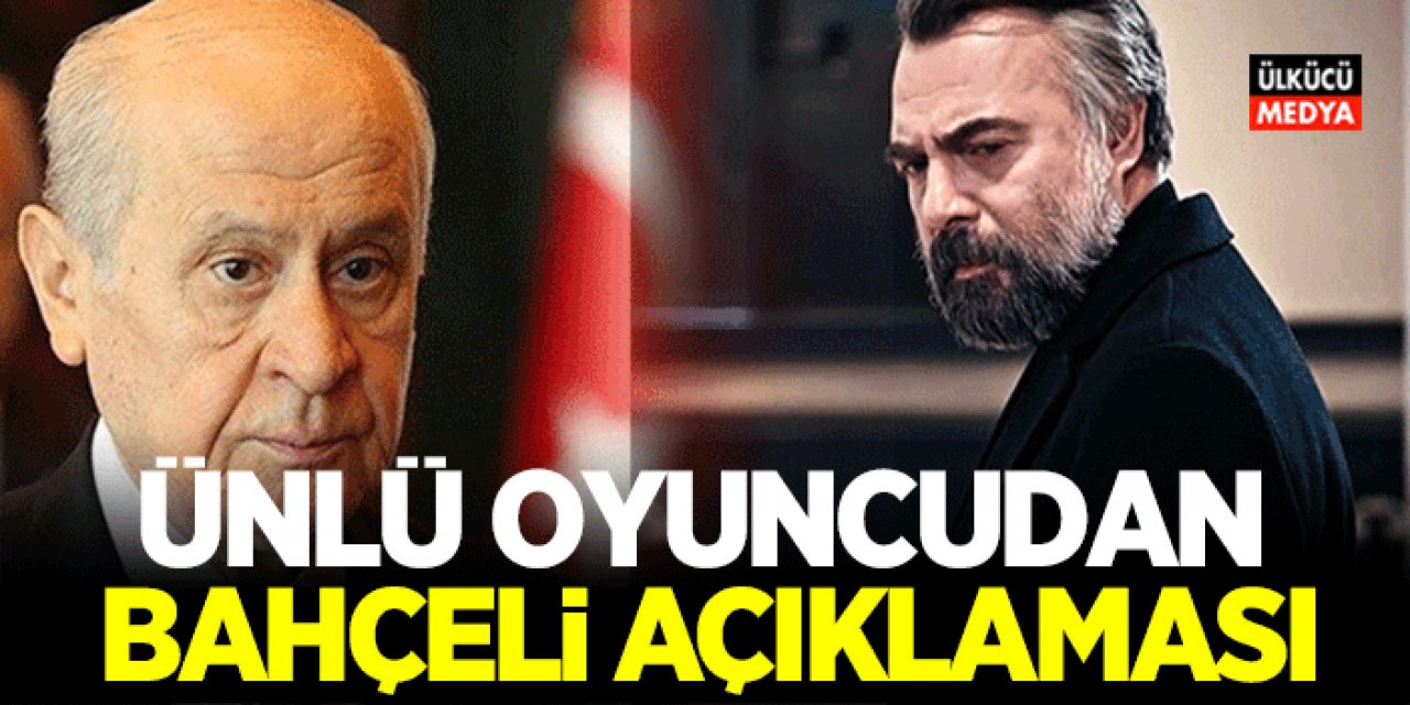 EDHO Dizisinin Ünlü Oyuncusundan Devlet Bahçeli Açıklaması