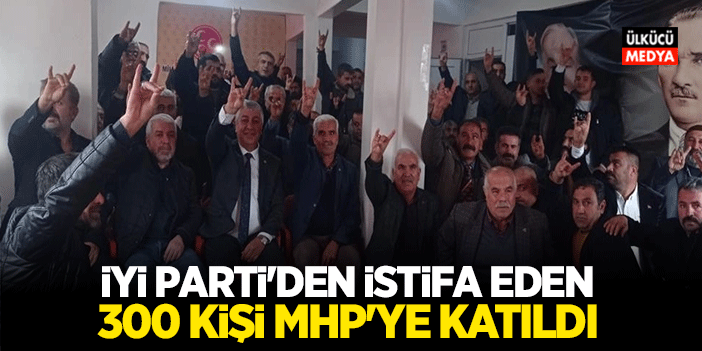 İyi Parti'den İstifa Eden 300 Kişi MHP'ye Katıldı