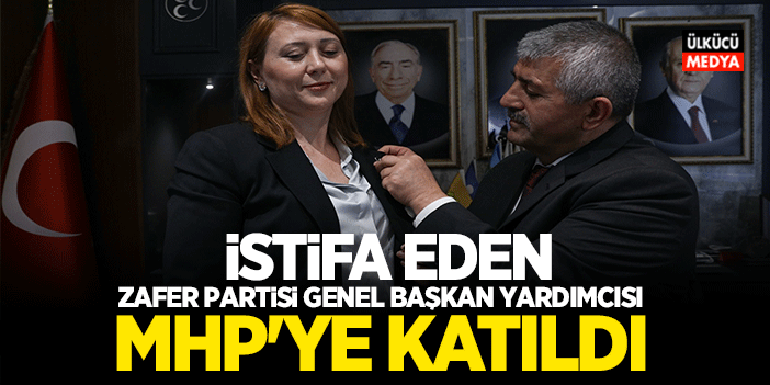 Partisinden İstifa Eden Zafer Partisi Genel Başkan Yardımcısı MHP'ye Katıldı