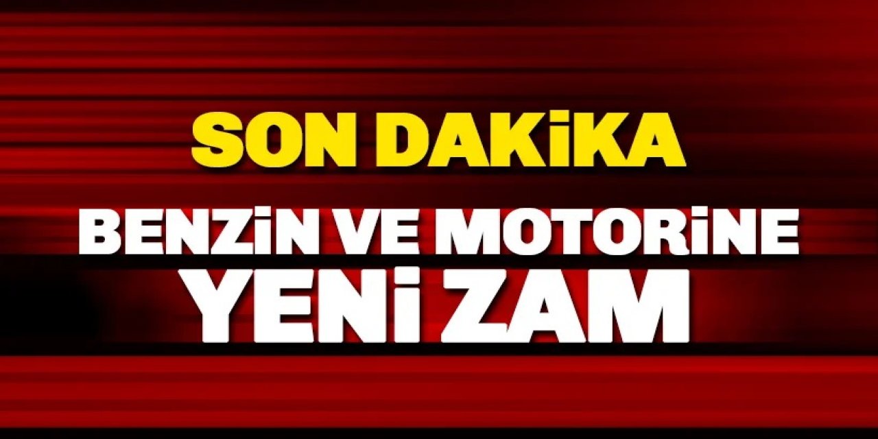 Akaryakıtta Son Durum: Benzine 1 TL Zam! 13 Aralık 2024 Güncel Fiyatlar