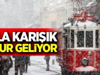 Karla Karışık Yağmur Geliyor