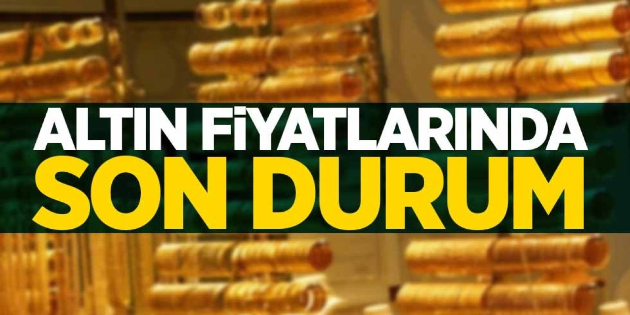 26 Nisan 2025 Güncel Altın Fiyatları: Gram, Çeyrek, Cumhuriyet Altını Ne Kadar Oldu?