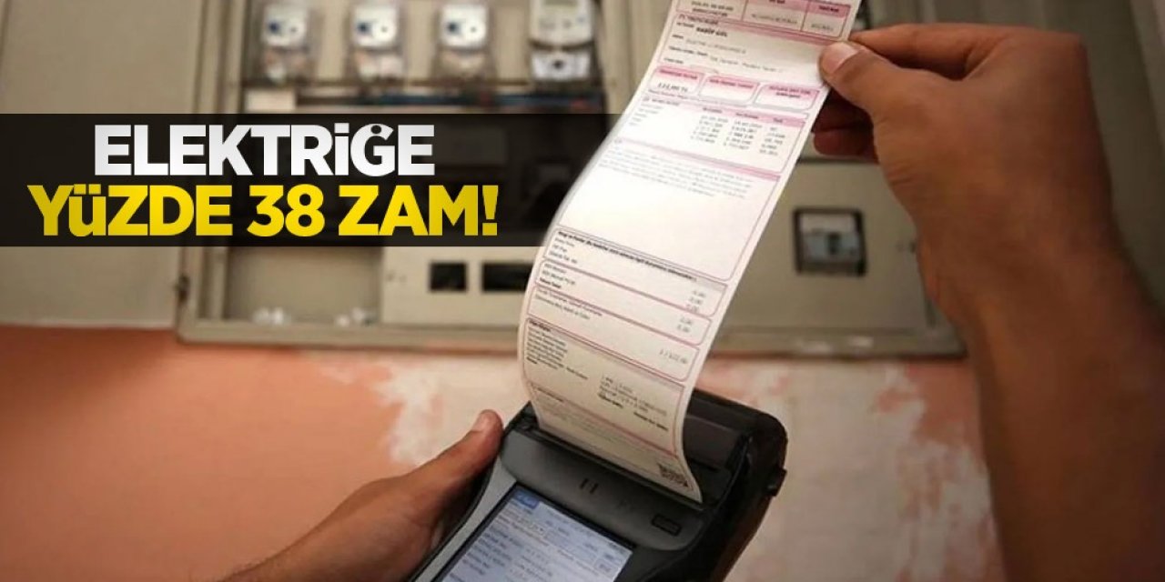 Elektrik Fiyatlarına %38 Zam: Artışın Detayları ve Tüketiciye Etkileri Ortaya Çıktı