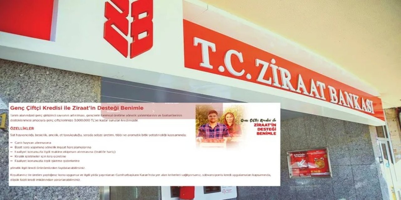 Ziraat Bankası’ndan Genç Çiftçilere Büyük Destek! 3 Milyon TL’ye Kadar Kredi İmkanı