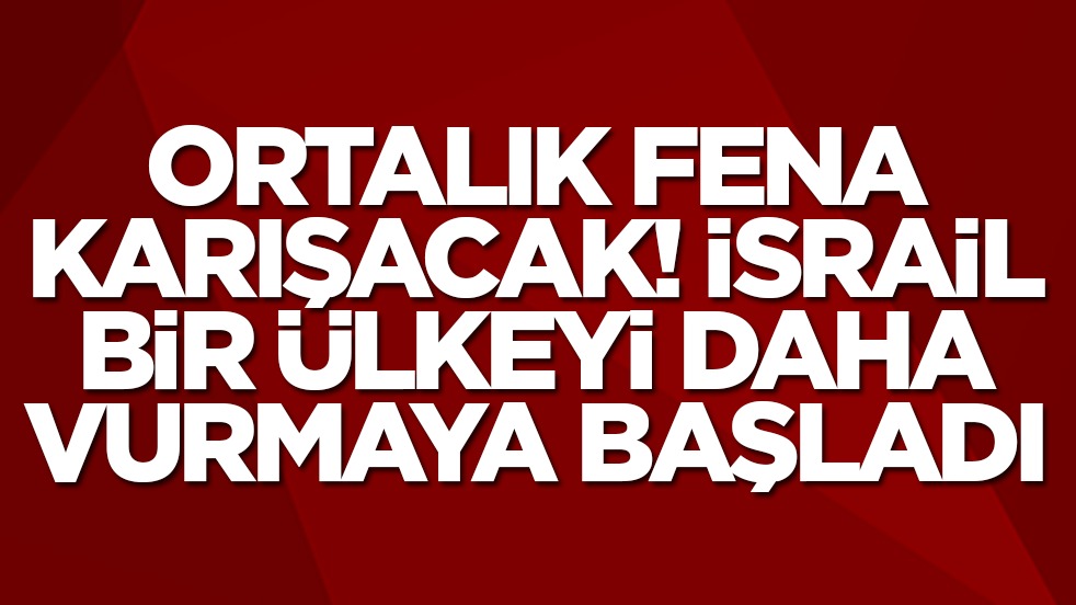 İran Saldırısından Sonra Yeni Gelişme: İsrail Başka Bir Ülkeyi Daha Vurdu