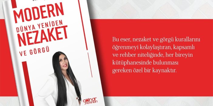 Gazeteci Yazar Gamze Boynueğri: “Modern Dünya Yeniden Nezaket ve Görgüyle Mümkündür”