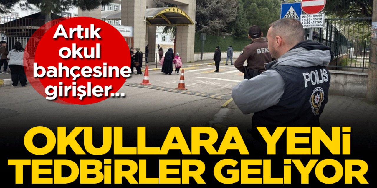 Okullarda Giriş-Çıkış Nasıl Olacak? Yeni Güvenlik Tedbirleri Ve Detaylar