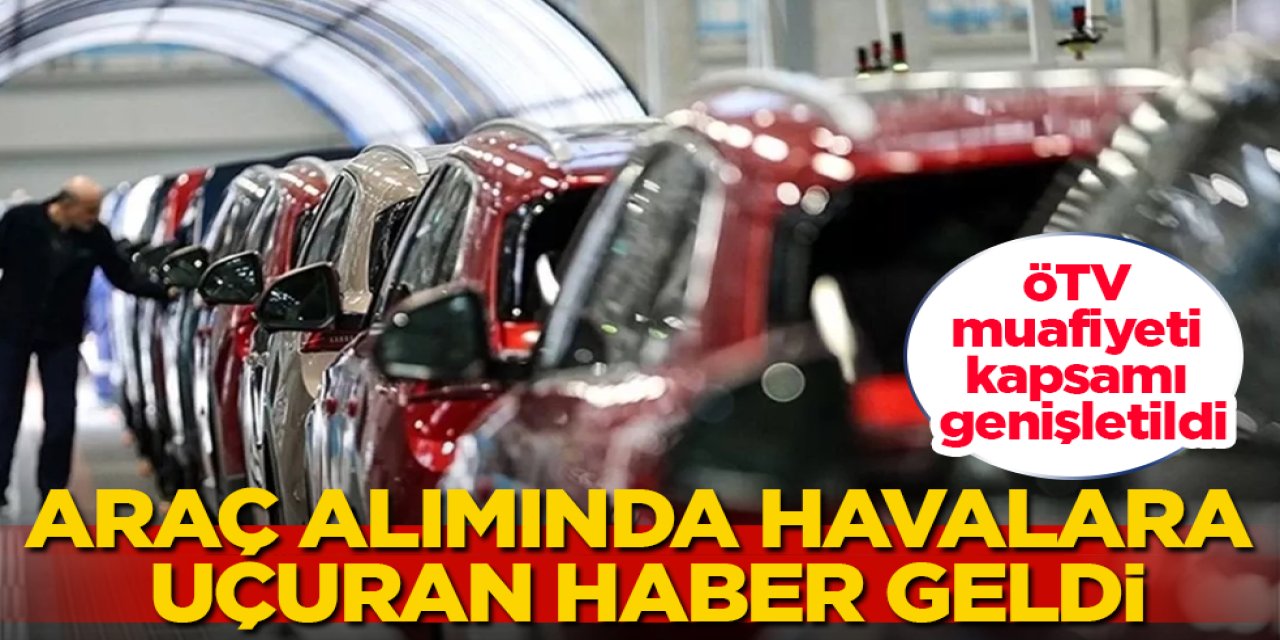 ÖTV Muafiyeti Kimleri Kapsıyor? Araç Alımında Yeni Haklar Ve Şartlar