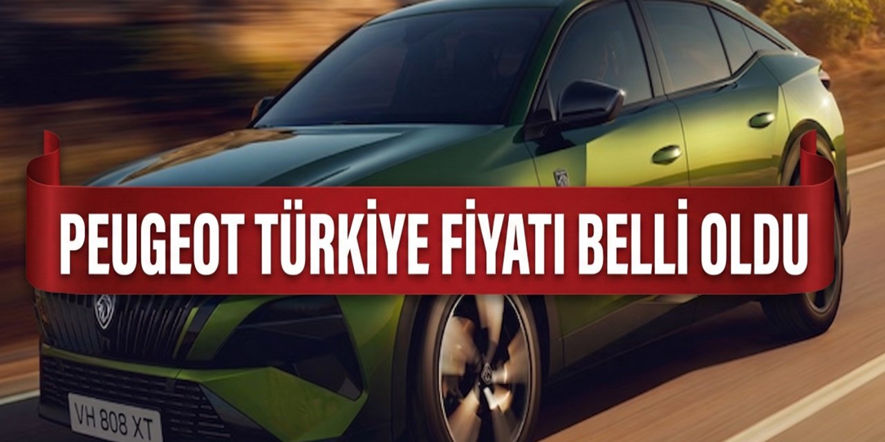 Fiyatı 2 Milyon 270 Bin TL: Yeni Peugeot 408 Türkiye'ye Geldi!