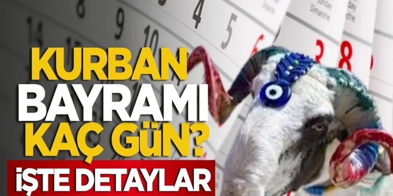 Milyonların Beklediği Haber Geldi: Kurban Bayramı Tatili 9 Gün Oldu