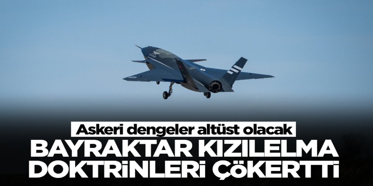 Bayraktar Kızılelma Yeni Doktrinlerle Askeri Dengeleri Değiştiriyor