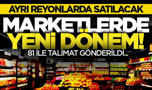 Marketlerde Yeni Dönem Başlıyor: O Ürünler İçin Ayrı Reyon Şartı Geliyor