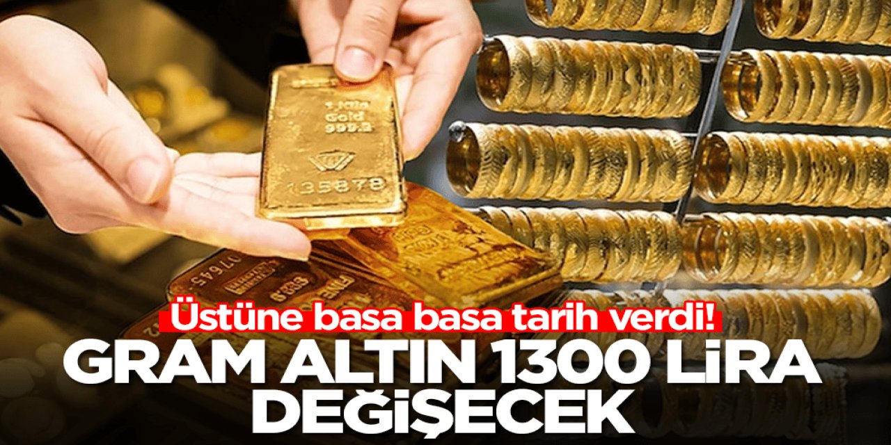 Uzman İsim Tarih Verdi: Gram Altında 1300 Liralık Hareket Bekleniyor