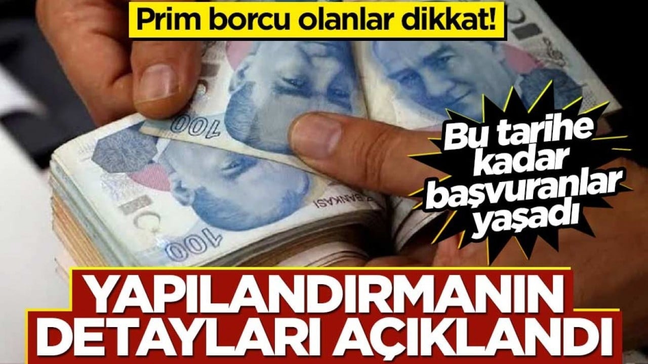 Prim Borçları İçin Yapılandırma Detayları Netleşti: Başvuru Takvimi Açıklandı