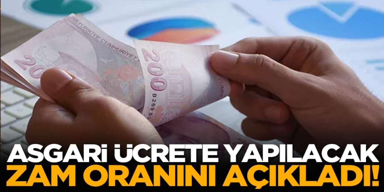 Milyonların Beklediği Asgari Ücret Zammı İçin Yeni Oran Açıklandı