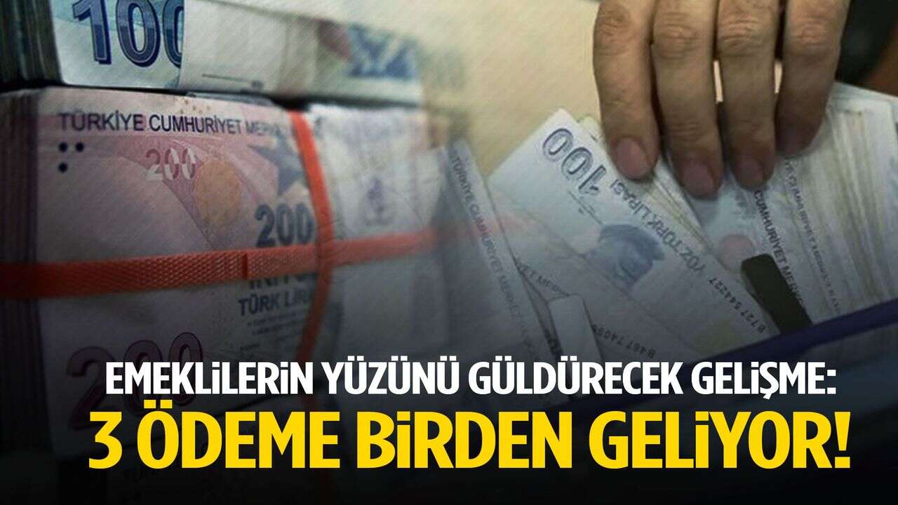 Emeklilere 3 Ayrı Ödeme Müjdesi: Milyonlarca Kişinin Hesabına Para Yatacak