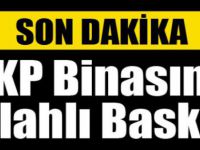 AK Parti binasına silahlı baskın