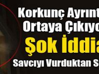 Savcıyı vurup kalkan yaptılar iddiası!