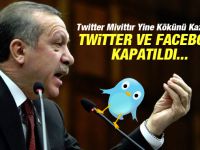 Facebook- Twitter Ve YouTube'a Kapatma Kararı