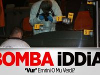 ‘Vur‘ Talimatını Konvoydaki Muhbir Mi Verdi?