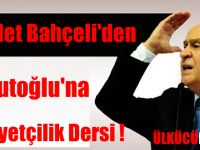 Devlet Bahçeli'den Davutoğlu'na Milliyetçilik Dersi !