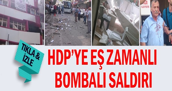 HDP'YE BOMBALI SALDIRI
