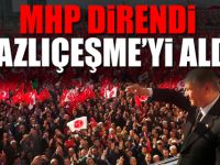 MHP Direndi Kazlıçeşme'yi Aldı