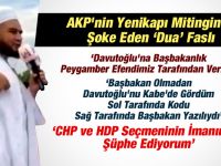 AKP'nin Yenikapı Mitinginde Şoke Eden "Dua"