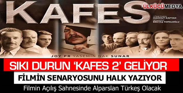 SIKI DURUN ‘KAFES 2’ GELİYOR