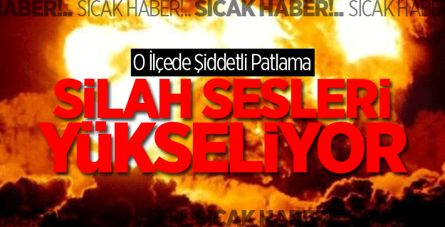 Nusaybin'de Çok Şiddetli Patlama