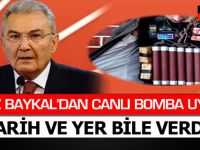 Deniz Baykal'dan canlı bomba uyarısı...Tarih ve yer bile verdi