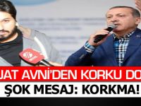 FUATAVNİ'den "KORKU" Dolu Şok Mesaj: KORKMA!