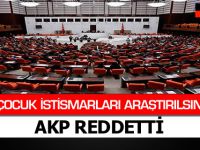 MHP 'ÇOCUK İSTİSMARLARI ARAŞTIRILSIN' DEDİ, AKP REDDETTİ