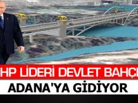 MHP Lideri Devlet Bahçeli Adana'ya Gidiyor