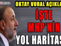 VURAL AÇIKLADI : İŞTE MHP'NİN YOL HARİTASI !