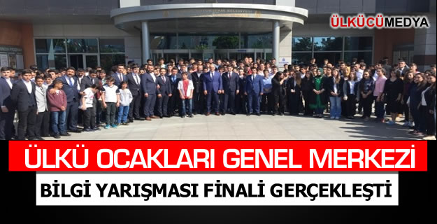 ÜLKÜ OCAKLARI GENEL MERKEZİ BİLGİ YARIŞMASI FİNALİ GERÇEKLEŞTİ