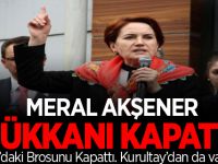 MERAL AKŞENER DÜKKANI KAPATTI!