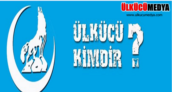 ÜLKÜCÜ KİMDİR