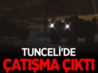 Tunceli'de Çatışma Çıktı