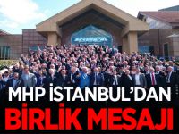MHP İstanbul'dan Birlik Mesajı