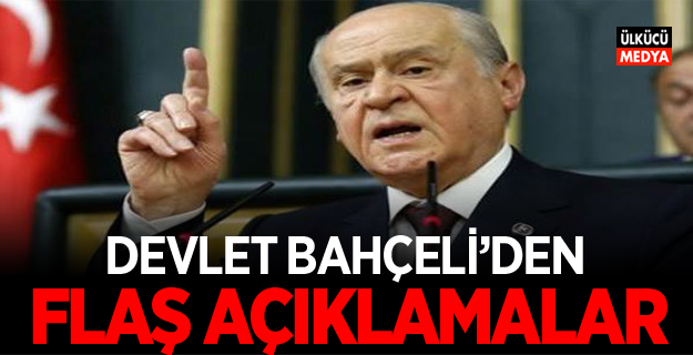 MHP Lideri Devlet Bahçeli'den Flaş Açıklama