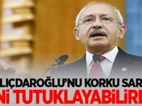 Kılıçdaroğlu'nu tutuklanma korkusu sardı