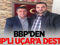 BBP'den MHP'li Şehmus Uçar'a destek