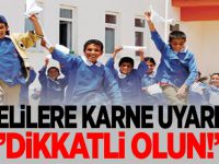 Velilere Karne Uyarısı: ''Dikkatli Olun!''