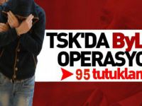 Tsk'daki Fetö Soruşturması: Hakkında Gözaltı Kararı Bulunan 95 Asker Yakalandı