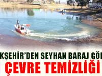 Adana Büyükşehir Belediyesi Seyhan Baraj Gölü'nde Çevre Temizliği Yaptı