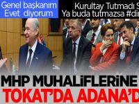 MHP Muhaliflerine Bir Tokat'ta Adana'dan