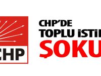 CHP'de Toplu İstifa