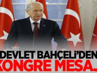 Devlet Bahçeli'den 41 ildeki kongrelere mesaj