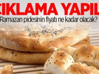 Ramazan pidesinin fiyatı ne kadar olacak?